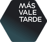 Más Vale Tarde
